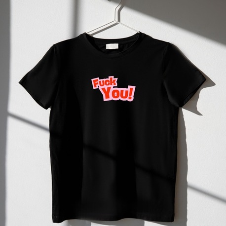 Fuck You Regular T-Shirt