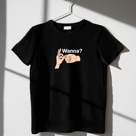 Wanna? Regular T-Shirt