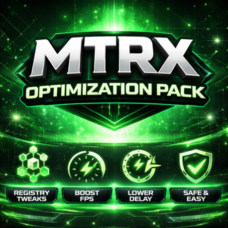 MTRX Optimization Pack – FPS Artırma & Delay Düşürme Aracı (Windows 10/11)