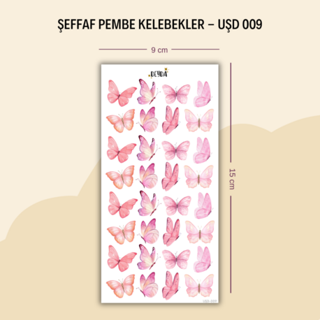 UŞD-009 Pembe Kelebekler