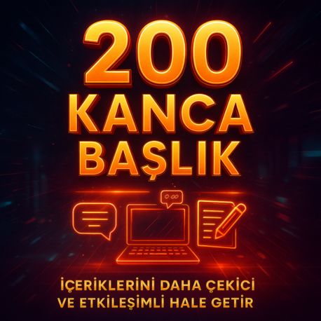 200 Kanca Başlık – İçeriklerinizi Daha Çekici ve Etkileşimli Hale Getirin
