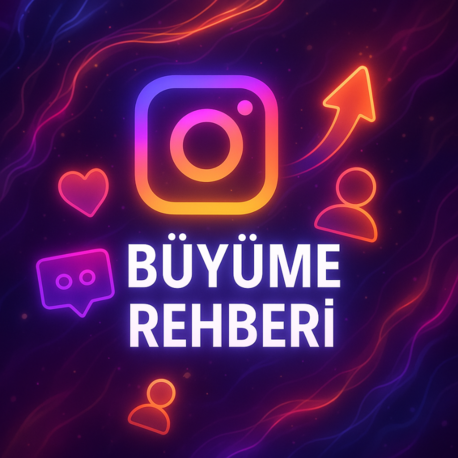 Instagram’da Büyüme Rehberi – Takipçi, Etkileşim ve Gelir Artırma Stratejileri