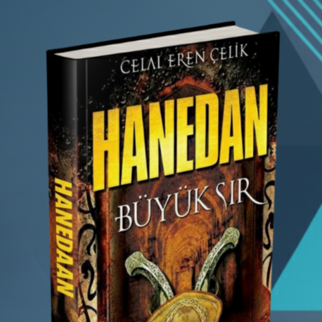 HANEDAN: BÜYÜK SIR (SINIRLI SAYIDA İSME ÖZEL İMZALI KİTAP)