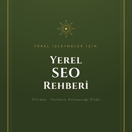 Yerel İşletmeler İçin SEO Rehberi 