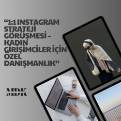 1:1 Instagram Strateji Görüşmesi – Kadın Girişimciler İçin Özel Danışmanlık”