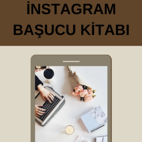 İNSTAGRAM BAŞUCU KİTABI