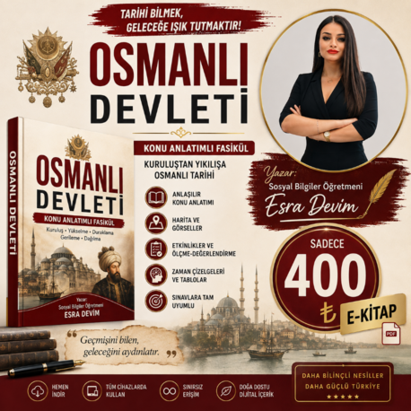 OSMANLI DEVLETİ TÜM DÖNEMLER + 100 SORU HEDİYE