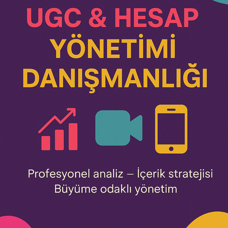 UGC VE HESAP YÖNETİMİ DANIŞMANLIK