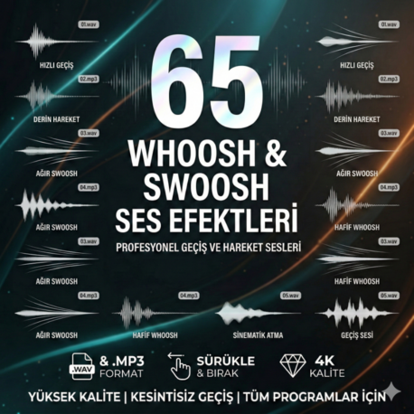 Premium Whoosh Swoosh Ses Efektleri Paketi | 65+ Kurgu Efekti