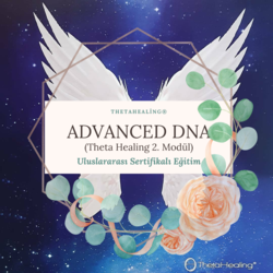 Theta Healing 2.Modül - Advanced DNA Semineri