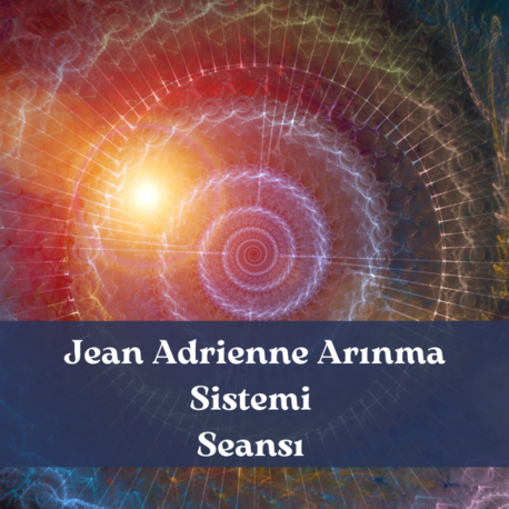 Jean Adrienne Arınma Sistemi Seansı