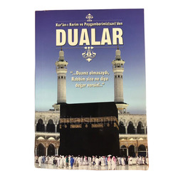 Kur'an-ı Kerim ve Peygamberimiz(sav)'den Dualar