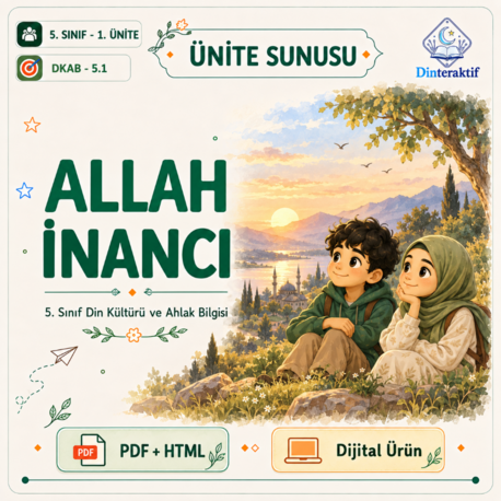5. Sınıf 1. Ünite: Allah İnancı/Huma-n
