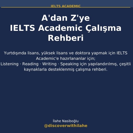 A'dan Z'ye IELTS Academic İçin Çalışma Rehberi