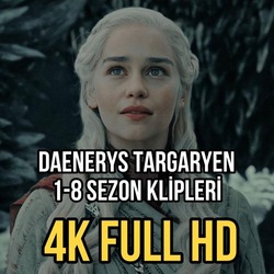 Daenerys Targaryen - 1-8 Sezon Arası Sahneleri 4K