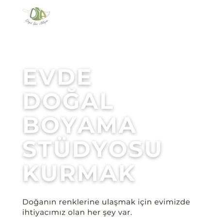 Evde Doğal Boyama Stüdyosu Kurma Rehberi