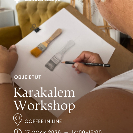 17 Ocak 2026 Karakalem Workshop 