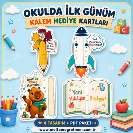 Okulda İlk Günüm Kalem Hediye Kartları – 4 Tasarım PDF Paketi