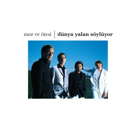 Mor ve Ötesi - Dünya Yalan Söylüyor