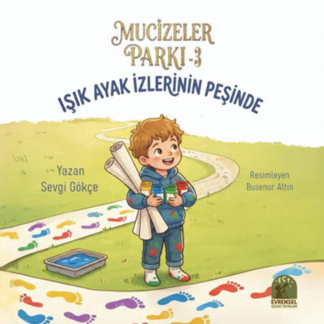 MUCİZELER PARKI 3 - Işık Ayak İzlerinin Peşinde