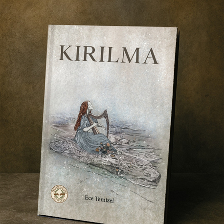 KIRILMA- Ece Temizel