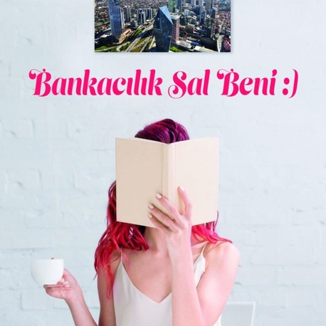 BANKACILIK SAL BENİ:)