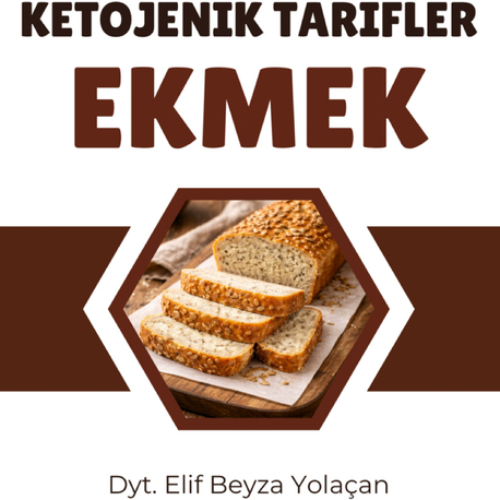 KETOJENİK EKMEK TARİFLERİ