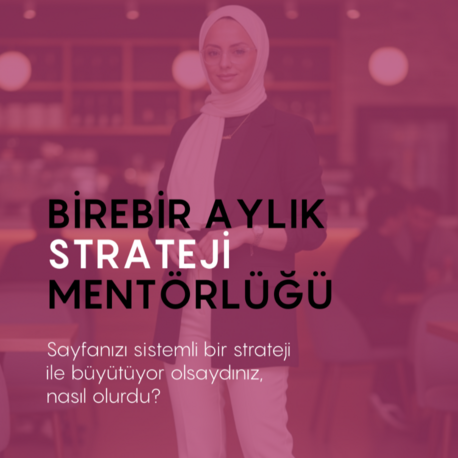 BİREBİR AYLIK STRATEJİ MENTÖRLÜĞÜ 