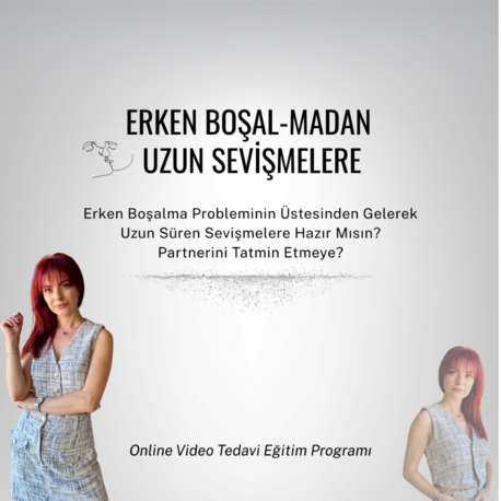 Erken Boşal-madan Uzun Sevişmelere