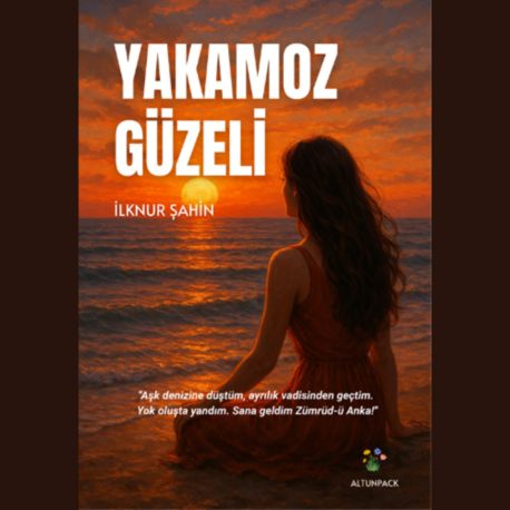 İlknur ŞAHİN - YAKAMOZ GÜZELİ (Ön Satışta)