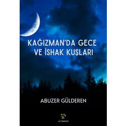 Abuzer Gülderen - Kağızman'da Gece ve İshak Kuşları