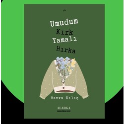 umudum kırk yamalı hırka - havva kılıç