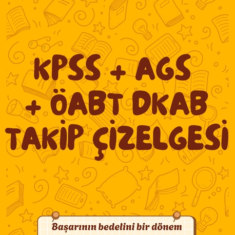KPSS AGS + ÖABT DKAB TAKİP ÇİZELGESİ 
