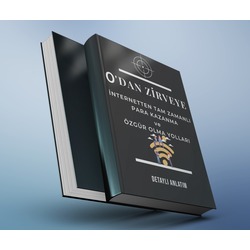 İnternetten Tam Zamanlı Para Kazanma ve Özgür Olma Yolları E-Kitap