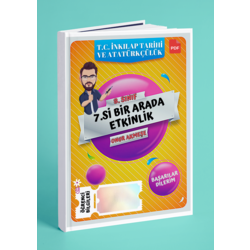 8. SINIF 7’si BiR ARADA ETKiNLiK - T.C. İnkılap Tarihi ve Atatürkçülük