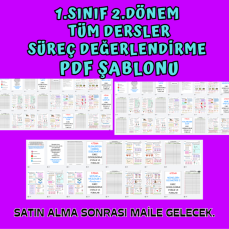 1. SINIF SÜREÇ DEĞERLENDİRME 2. DÖNEM TÜM DERSLER