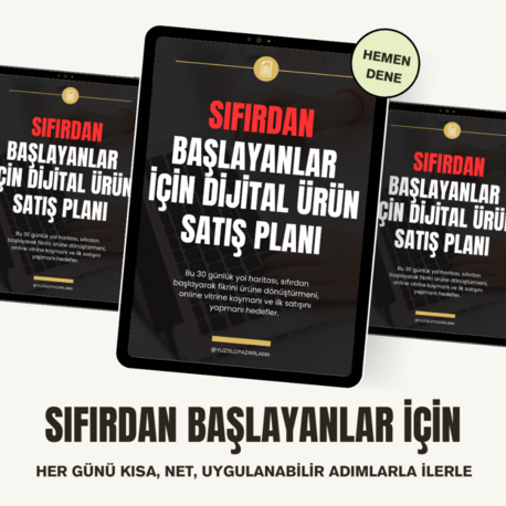 Sıfırdan başlayanlar için dijital ürün satış planı