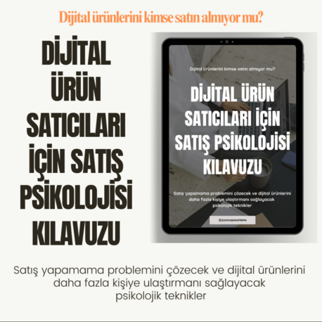 Dijital Ürün Satıcıları İçin Satış Psikolojisi Kılavuzu