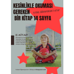 Futbol Öğreniyorum Ve Futbol Teknikleri - E-Kitap