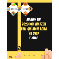 2023 İçin Amazon FBA İçin Adım Adım Kılavuz E-Kitap