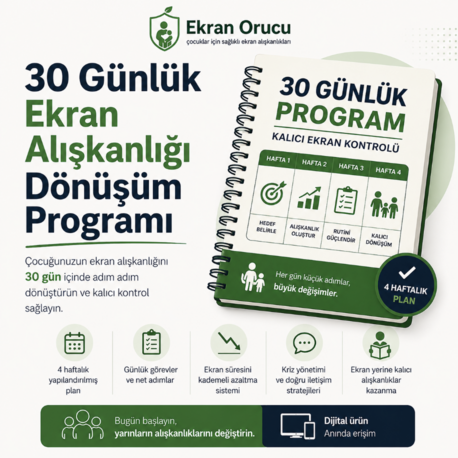 30 Günlük Ekran Alışkanlığı Dönüşüm Programı