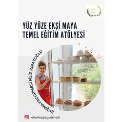 Yüz Yüze Ekşi Maya Temel Eğitim Atölye