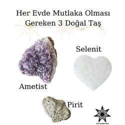 Her Evde Mutlaka Olması Gereken 3 Doğal Taş