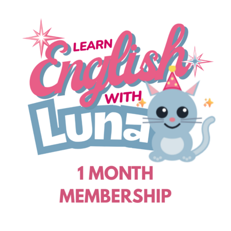 LEARN ENGLISH WITH LUNA  - 1 MONTH MEMBERSHIP