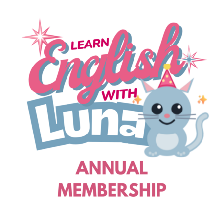 LEARN ENGLISH WITH LUNA - ANNUAL MEMBERSHIP