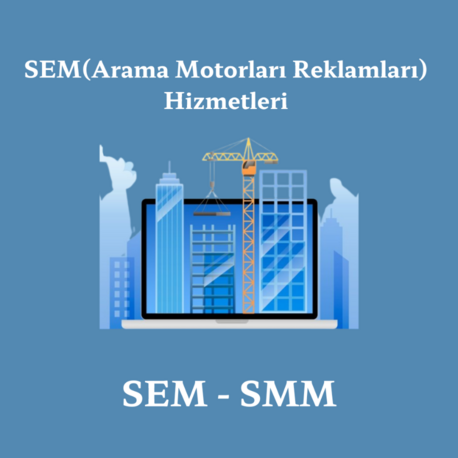SEM Hizmetleri - SEM + SMM