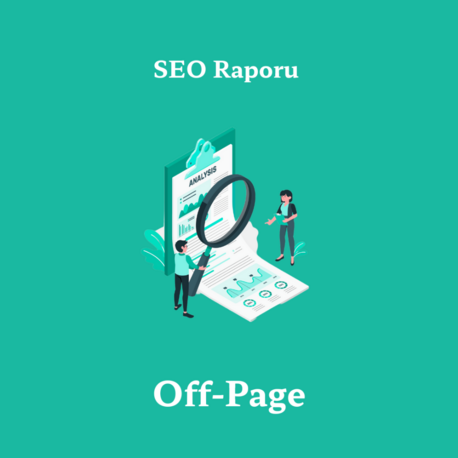 SEO Raporları - Off-Page Raporu