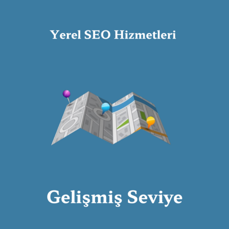 Yerel SEO - Gelişmiş Seviye