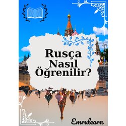 RUSÇA NASIL ÖĞRENİLİR? (SIFIRDAN RUSÇA)