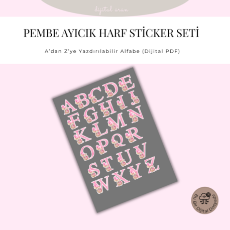 Pembe Ayıcık Harf Sticker Seti – A’dan Z’ye Yazdırılabilir Alfabe (Dijital PDF)
